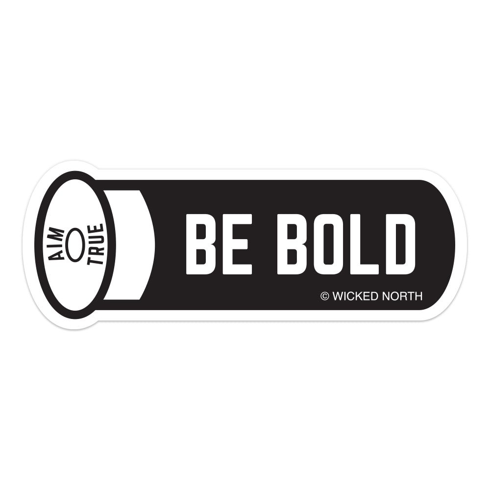 'Be Bold Aim True' Shell Sticker